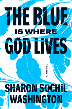 Hardcover The Blue Is Where God Lives Book