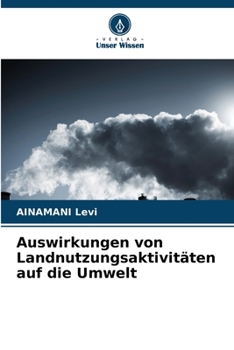 Paperback Auswirkungen von Landnutzungsaktivitäten auf die Umwelt [German] Book
