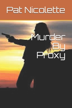 Paperback Murder By Proxy Book