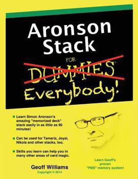 Paperback Aronson Stack for Everybody: A Magician's Guide to Memorizing the Aronson Stack Book