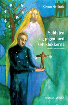 Paperback Soldaten og pigen med s?lvklokkerne [Danish] Book