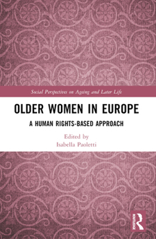Older Women in Europe: A Human Rights-Based Approach