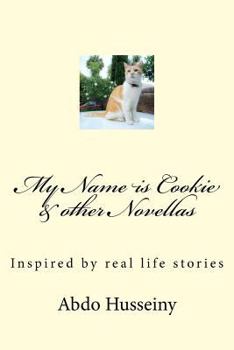 Paperback My Name is Cookie & other Novellas Book