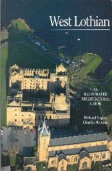 Paperback West Lothian: An Illustrated Architectural Guide Book