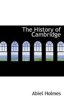 Paperback The History of Cambridge Book