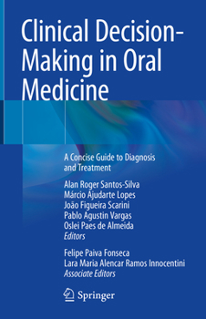 Hardcover Clinical Decision-Making in Oral Medicine: A Concise Guide to Diagnosis and Treatment Book