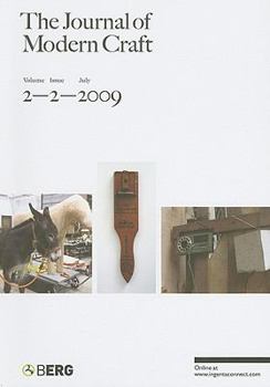 The Journal of Modern Craft Volume 2 Issue 2 - Book #5 of the Journal of Modern Craft