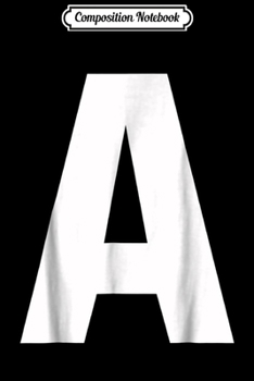 Composition Notebook: Letter A Chipmunk Halloween Christmas Costume  Gift Journal/Notebook Blank Lined Ruled 6x9 100 Pages