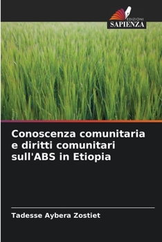 Paperback Conoscenza comunitaria e diritti comunitari sull'ABS in Etiopia [Italian] Book