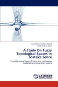 Paperback A Study on Fuzzy Topological Spaces in Sostak's Sence Book