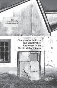 Paperback Changing Social Risks and Social Policy Responses in the Nordic Welfare States Book