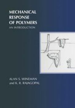 Misc. Mechanical Response of Polymers: An Introduction Book