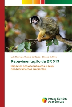Paperback Repavimentação da BR 319 [Portuguese] Book