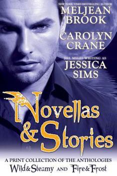 Novellas & Stories: A Print Compilation of Wild & Steamy and Fire & Frost - Book  of the Iron Seas