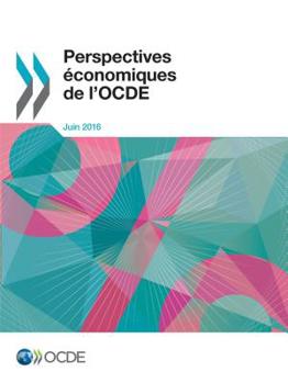 Paperback Perspectives ?conomiques de l'OCDE, Volume 2016 Num?ro 1 [French] Book