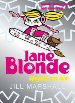 Paperback Jane Blonde, Spylet on Ice Book