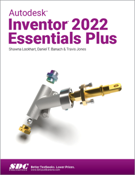 Paperback Autodesk Inventor 2022 Essentials Plus Book