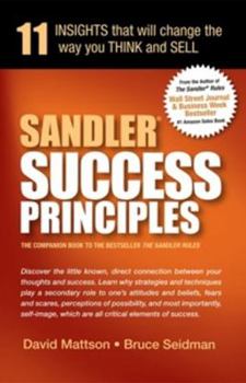 Hardcover Sandler Success Principles: 11 Insights That Will Change the Way You Think and Sell Book