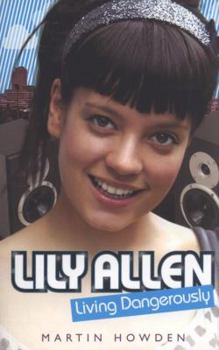 Paperback Lily Allen: Living Dangerously Book