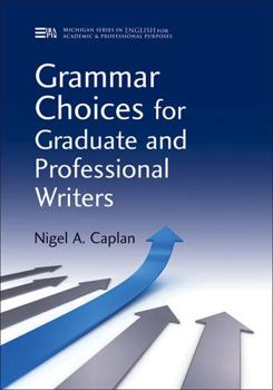 Paperback Grammar Choices for Graduate and Professional Writers Book