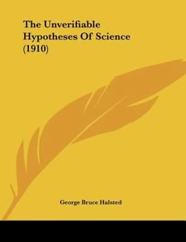 Paperback The Unverifiable Hypotheses Of Science (1910) Book