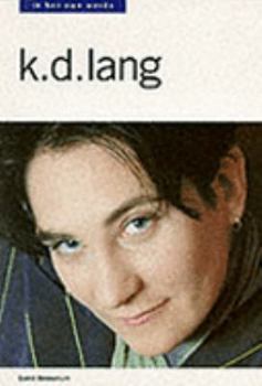 Paperback K.D. Lang: In Her Own Words Book