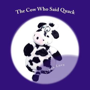 Paperback The Cow Who Said Quack Book