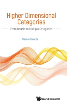 Hardcover Higher Dimensional Categories: From Double to Multiple Categories Book