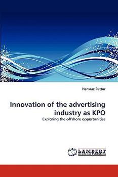 Paperback Innovation of the Advertising Industry as Kpo Book