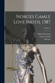 Paperback Norges Gamle Love Indtil 1387; Volume 2 Book