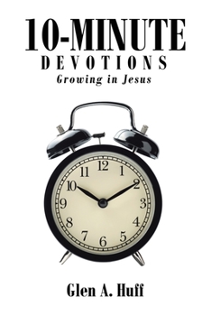Paperback 10-Minute Devotions: Growing in Jesus Book