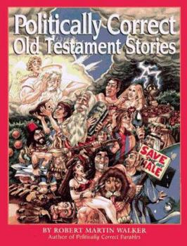 Hardcover Politically Correct Old Testament Stories Book