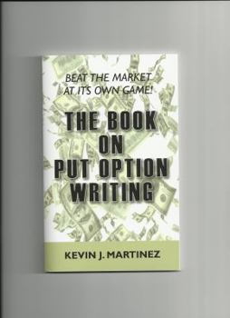 Paperback The Book on Put Option Writing Book
