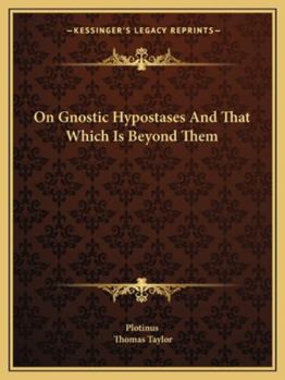 Paperback On Gnostic Hypostases And That Which Is Beyond Them Book