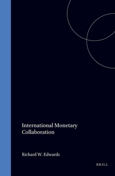 Hardcover International Monetary Collaboration Book