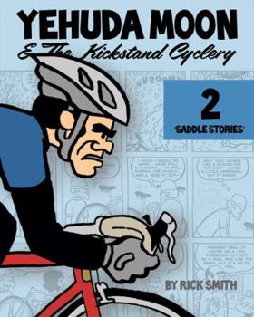 Saddle Stories - Book #2 of the Yehuda Moon and the Kickstand Cyclery