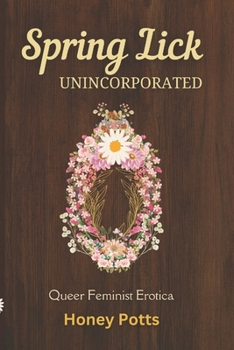 Paperback Spring Lick, Unincorporated Book