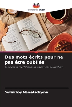 Des mots écrits pour ne pas être oubliés