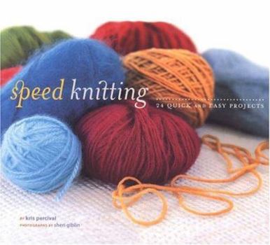 Paperback Speed Knitting: 24 Quick and Easy Projects Book