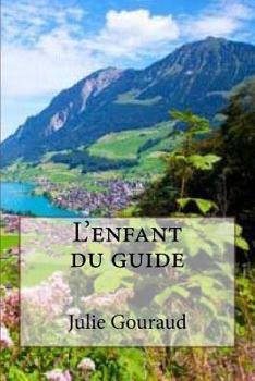 Paperback L'enfant du guide [French] Book