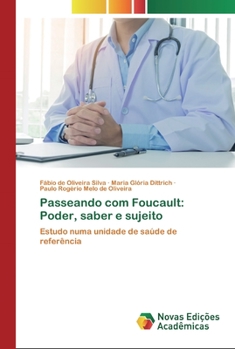 Paperback Passeando com Foucault: Poder, saber e sujeito [Portuguese] Book