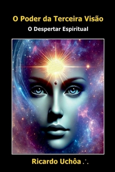 Paperback O Poder Da Terceira Visão [Portuguese] Book
