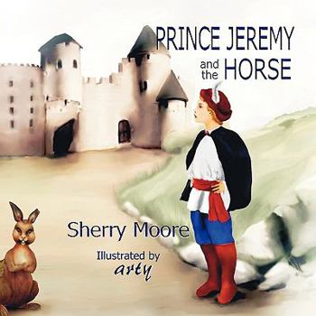 Paperback Prince Jeremy and the Horse Book