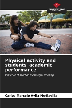 Paperback Physical activity and students' academic performance Book