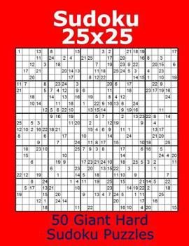 Paperback Sudoku 25x25 50 Giant Hard Sudoku Puzzles Book