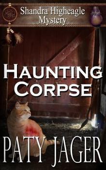 Paperback Haunting Corpse: Shandra Higheagle Mystery Book