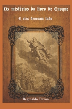 Paperback Os mistérios do Livro de Enoque E eles devoram tudo [Portuguese] Book