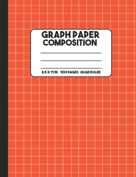 Paperback Graph Paper Composition: Orange Composition Notebook, Grid Notebook, 100 Pages, Mathematics Graph Notebook for Math and Science Class Book