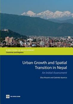 Paperback Urban Growth and Spatial Transition in Nepal: An Initial Assessment Book
