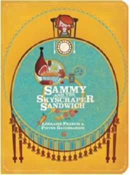 Board book Sammy and the Skyscraper Sandwich Book